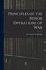 Книга Principles of the Minor Operations of War