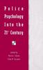 The Police Psychology Into the 21st Century Book