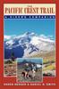 Книга The Pacific Crest Trail : A Hiker's Companion