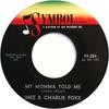 7-дюймовая пластинка INEZ & CHARLIE FOXX - My Momma Told Me 45206 Symbol Records 1965 US Соул/Фанк Б/У