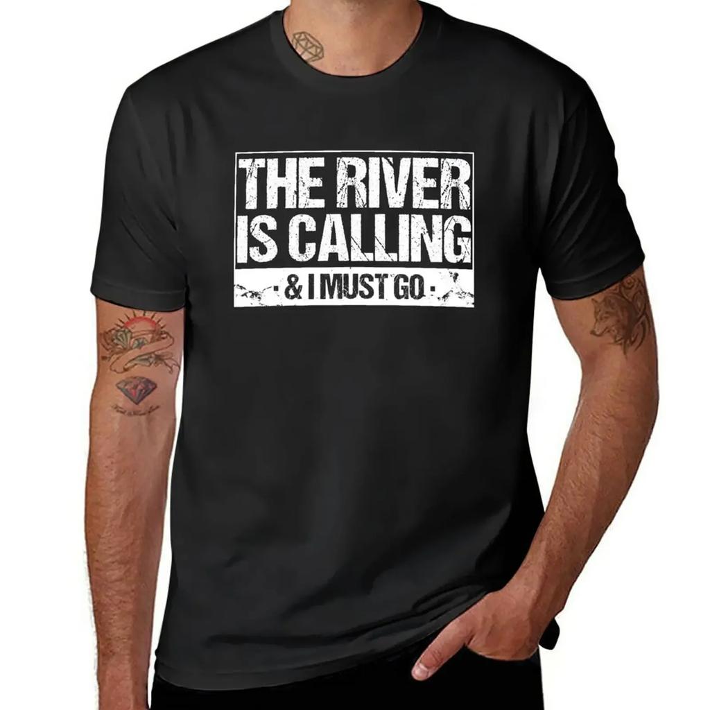 The River Is Calling I Must Go T-Shirt summer clothes cute clothes Aesthetic clothing mens t shirts pack