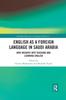 Книга English As a Foreign Language In Saudi Arabia : New Insights Into Teaching and Learning English