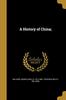 Книга A History Of China by UNKNOWN - Paperback