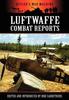 The Luftwaffe Combat Reports Book