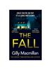 Книга The Fall : The New Suspense-filled Thriller from the Richard and Judy Book Club Author