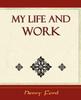 Книга My Life and Work - Autobiography