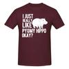 Piece Pygmy Hippo Novelty Graphic  Cotton TShirt I Just Really Like Tops Tees For Unisex