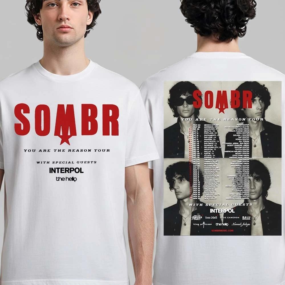Sombr You Are The Reason Tour North America 2026 Unisex T-Shirt