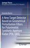 Книга A New Target Detector Based On Geometrical Perturbation Filters for Polarimetric Synthetic Aperture Radar (POL-SAR)