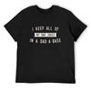 Funny Dad Joke I Keep All of my Jokes in a Dad-a-Base T-Shirt graphic tee shirt quick drying tees black t shirts for men