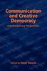 Книга Communication and Creative Democracy