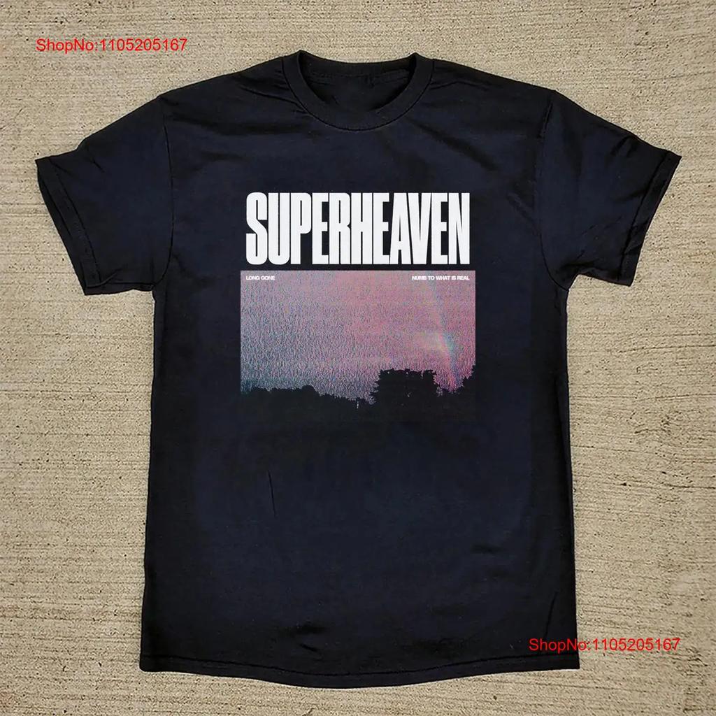 Long Gone Numb To What Is Real Superheaven Black S 5xl T Shirt Ia354 Vintage Streetwear Soft Homme Stretched Graphic
