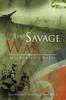 Книга This Savage War : MacArthur's Korea