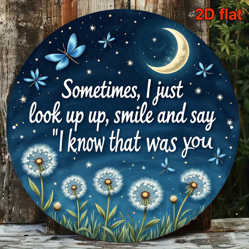 D Flat pc xinch Round Aluminum Commemorative PlaqueI Know Its You Vintage Nostalgic Decor with Dandelion Firefly