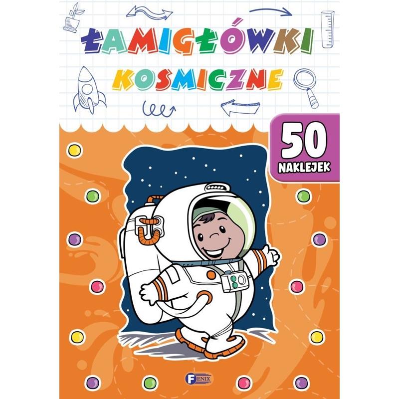 Łamigłówki Kosmiczne Zagadki Dla Dzieci Książka + 50 Naklejek