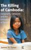 Книга The Killing of Cambodia: Geography, Genocide and the Unmaking of Space