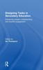 Книга Designing Tasks In Secondary Education : Enhancing Subject Understanding and Student Engagement