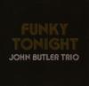 CD BUTLER, JOHN TRIO - Funky Tonight  JBT010 Jarrah Records 2006 Australia Rock Used