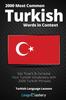 Книга 2000 Most Common Turkish Words In Context : Get Fluent & Increase Your Turkish Vocabulary with 2000 Turkish Phrases