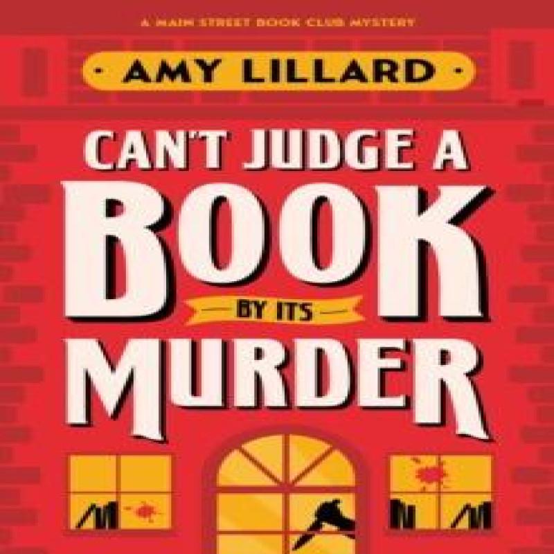 Cant Judge a Book By Its Murder by Amy Lillard Paperback Book 9781464239588
