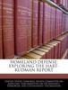 The Homeland Defense : Exploring the Hart-Rudman Report Book