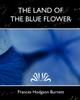 The The Land of the Blue Flower (New Edition) Book