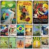 Nostalgic Brazil Metal Poster Vintage Travel Metal Tin Sign Decorative Plate Home Bar Studio Wall Decor Metal Plaque
