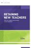 The Retaining New Teachers : How Do I Support and Develop Novice Teachers? Book