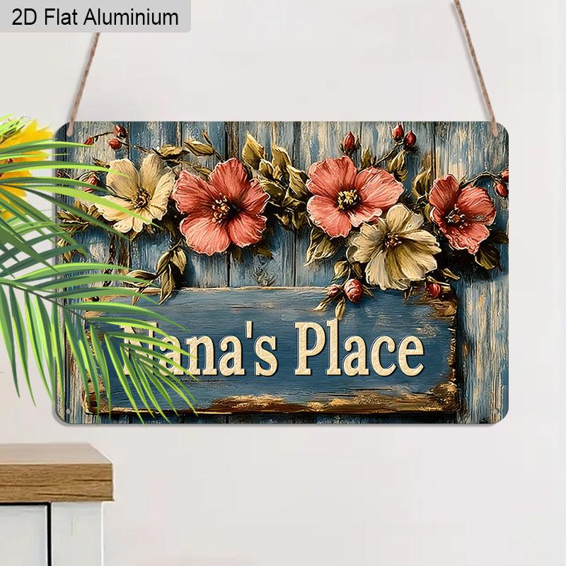 2D Flat 1pc 12"x8" Retro Floral Aluminium Wall Art with "Nana's Place" Quote - Vintage Grandma's Home Decor, Rustic Flower Design, Durable Metal Sign