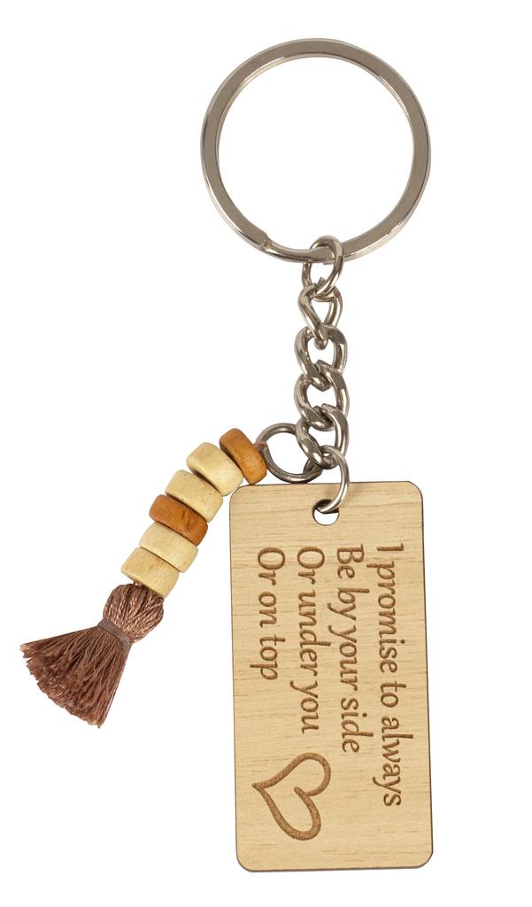 Inkdotpot Смешной брелок Обещаю всегда быть рядом с тобой Или под тобой Или сверху Деревянная гравировка