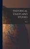 The Historical Essays and Studies Book