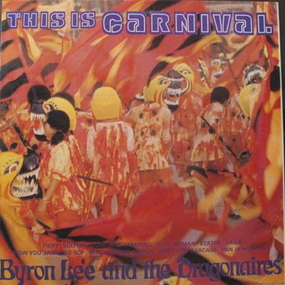 Виниловая пластинка BYRON LEE  THE DRAGONAIRES  This Is Carnival DY3361 Dynamic Sounds 1976 Ямайка Регги Ска Даб Б/у