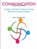 Книга Communication: Leader's Guide To Step-by-Step Effective Communication