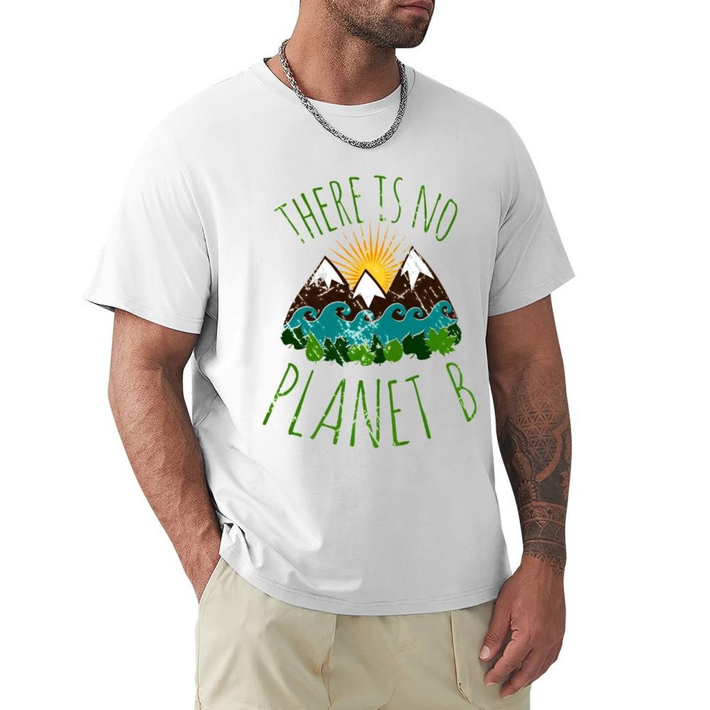there is no planet b TShirt custom tshirts funny meme tshirts vintage anime shirt t shirts for men