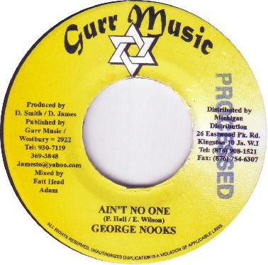 7-дюймовая пластинка GEORGE NOOKS / DESRINE - Ain't No One / Cool Down NONE Gurr Music 2002 Ямайка Регги, Ска и Даб Б/У