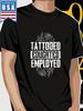 Татуированный Образованный Работающий Тату-мастер Футболка 100% Хлопок ART Футболки Для Мужчин Женщин 180г Круглый Вырез Черный Размер S XXXL