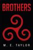 Книга Brothers by M. E. Taylor - Paperback