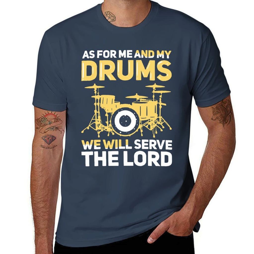 As For Me And My Drums We Will Serve The Lord Christian Drummer Tshirt Trendy Print Short Sleeve Tshirt
