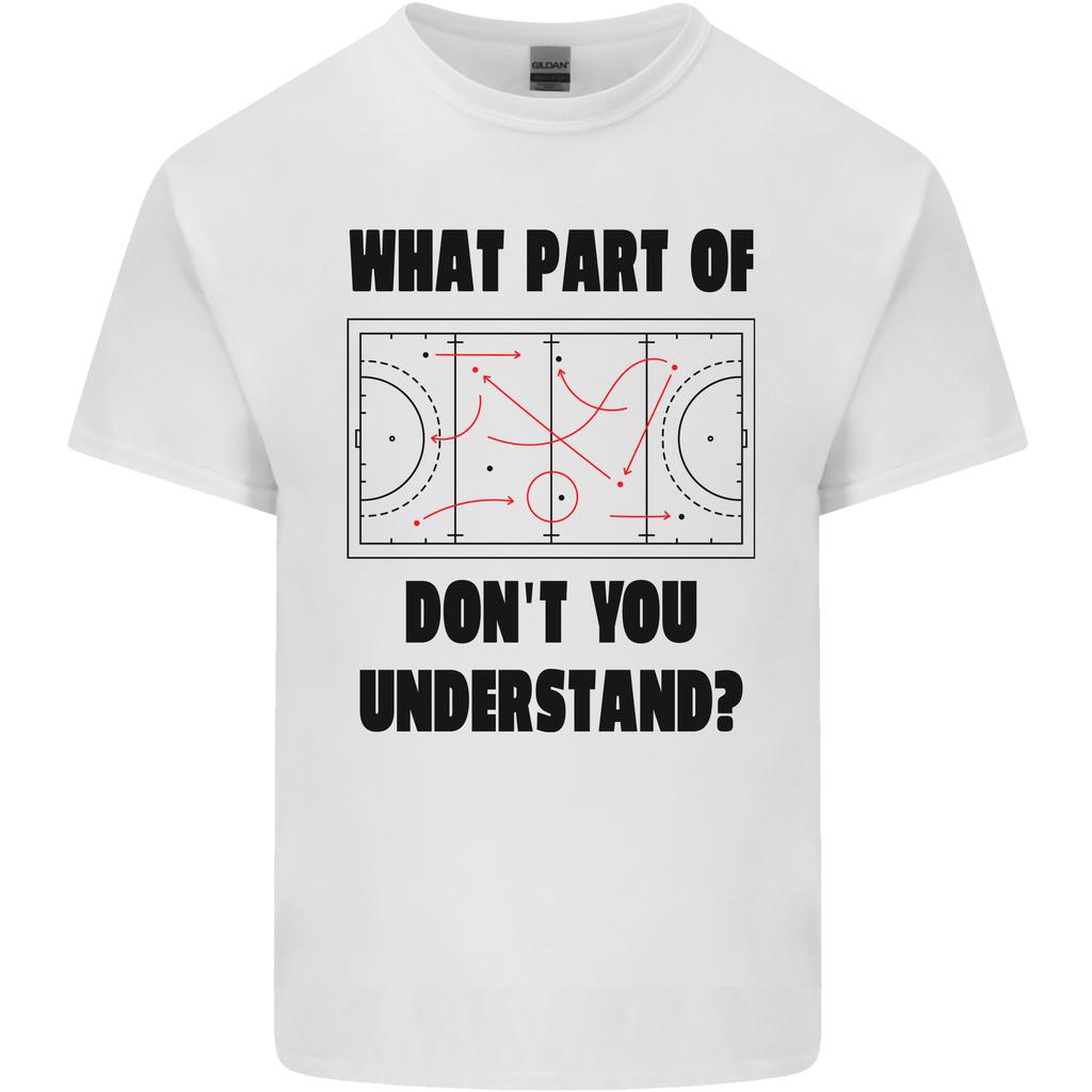What Part of Hockey Dont You Understand Ice Unisexs Light Cotton TShirt