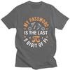 Custom My Password Is The Last 5 Digits Of Pi T Shirts Men Pure Cotton Tees Math Teacher Tshirts ShortSleeve Fashion Tshirt