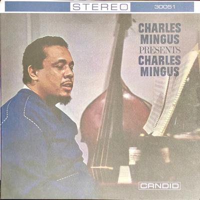 LP Пластинка CHARLES MINGUS - Charles Mingus Presents Charles Min 30051 Candid 2022 US Джаз
