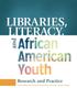 Книга Libraries, Literacy, and African American Youth : Research and Practice