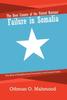 Книга The Root Causes of the United Nations' Failure In Somalia : The Role of Neighboring Countries In the Somali Crisis