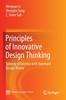 The Principles of Innovative Design Thinking : Synergy of Extenics with Axiomatic Design Theory Book