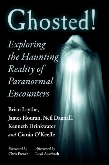 The Exploring the Haunting Reality of Paranormal Encounters Book