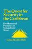 Книга The Quest for Security In the Caribbean : Problems and Promises In Subordinate States