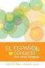 Книга El Espanol En Contacto Con Otras Lenguas