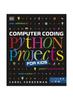 The Computer Coding Python Projects for Kids : A Step-by-Step Visual Guide Book