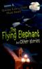 Книга The Flying Elephant : And Other Stories