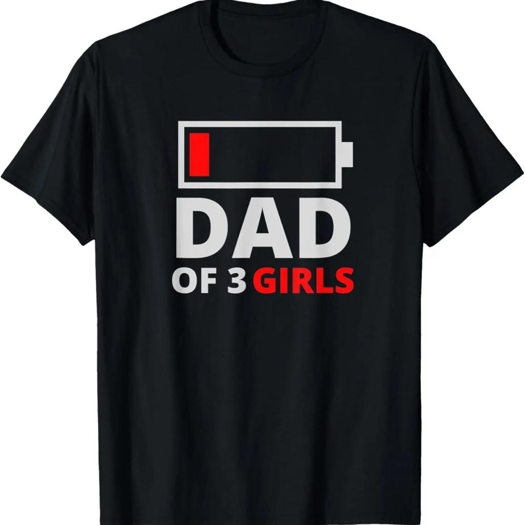Mens Dad Of 3 Girls Dead Battery Funny for Tired Parents Daddy T-Shirt